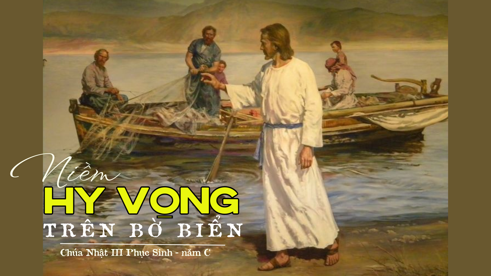 Niềm hy vọng trên bờ biển - Chúa Nhật III Phục Sinh năm C